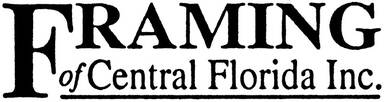 Framing of Central Florida, Inc.