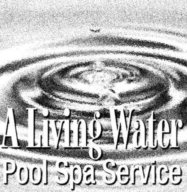 A Living Water Pool Spa Service